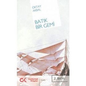 BATIK BIR GEMI - OKTAY AKBAL