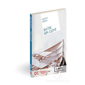 BATIK BIR GEMI - OKTAY AKBAL