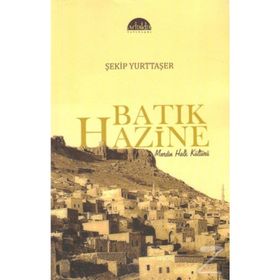 Batık Hazine - Şekip Yurttaşer
