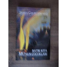 BATIK KITA MU'NUN ÇOCUKLARI KAYIP UYGARLIKLAR 1 - JAMES CHURCHWARD