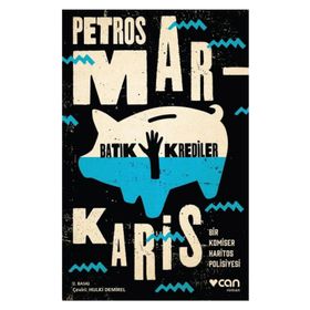Batık Krediler - Petros Markaris