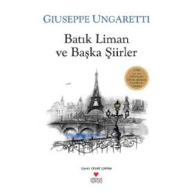 BATIK LIMAN VE BAŞKA ŞIIRLER - GIUSEPPE UNGARETTI