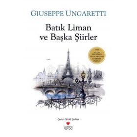 BATIK LIMAN VE BAŞKA ŞIIRLER - GIUSEPPE UNGARETTI
