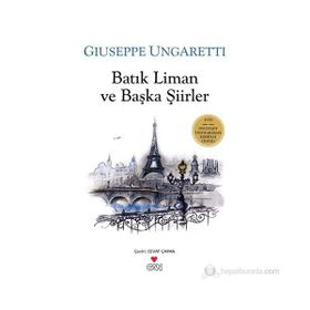 BATIK LIMAN VE BAŞKA ŞIIRLER - GIUSEPPE UNGARETTI