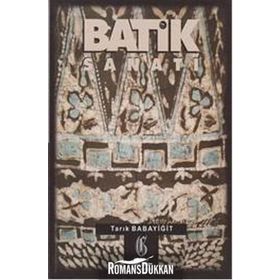 Batik Sanatı - Tarık Babayiğit