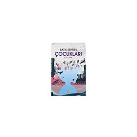 Batık Şehrin Çocukları - Burhan Yetkil
