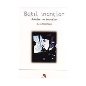 Batıl İnançlar - Berrin Türkoğlu