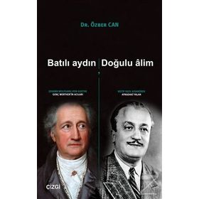 Batılı Aydın, Doğulu Alim - Özber Can