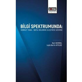 BATILI BILGININ ELEŞTİRİSİ ÜZERİNE - KORKUT TUNA