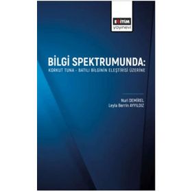 BATILI BILGININ ELEŞTİRİSİ ÜZERİNE - KORKUT TUNA
