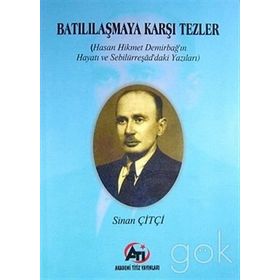 Batılılaşmaya Karşı Tezler - Sinan Çiftçi
