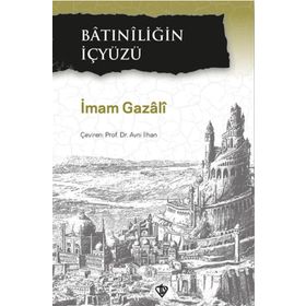 Batıniliğin İçyüzü - Türkiye Diyanet Vakfı Yayınları