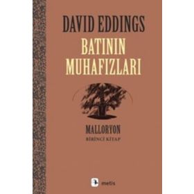 BATININ MUHAFIZLARI MALLORYON I - DAVID EDDINGS