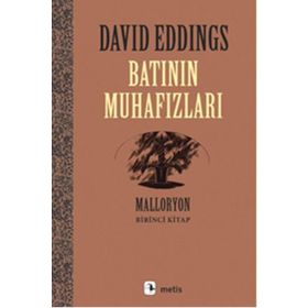 BATININ MUHAFIZLARI MALLORYON I - DAVID EDDINGS