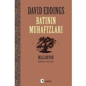 BATININ MUHAFIZLARI MALLORYON I - DAVID EDDINGS