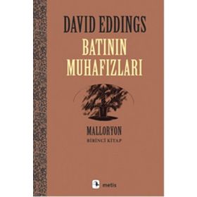 BATININ MUHAFIZLARI MALLORYON I - DAVID EDDINGS