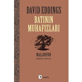 BATININ MUHAFIZLARI MALLORYON I - DAVID EDDINGS