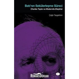Batı'nın Sekülerleşme Süreci - Çağrı Taşgetiren