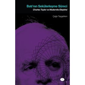 Batı'nın Sekülerleşme Süreci - Çağrı Taşgetiren