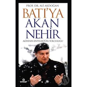 Batı'ya Akan Nehir - Ali Akdoğan