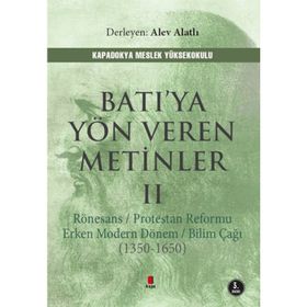 Batı’ya Yön Veren Metinler 2 - Alev Alatlı