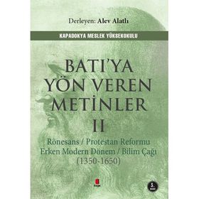 Batı’ya Yön Veren Metinler 2 - Alev Alatlı