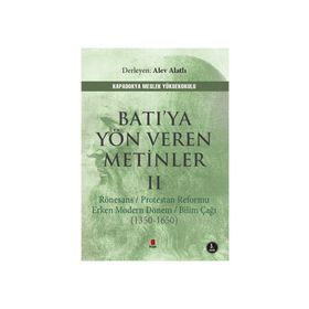Batı’ya Yön Veren Metinler 2 - Alev Alatlı