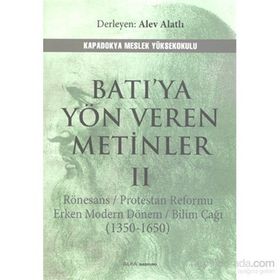 Batı’ya Yön Veren Metinler 2 - Alev Alatlı