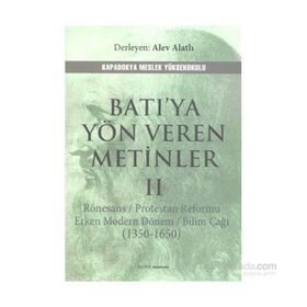 Batı’ya Yön Veren Metinler 2 - Alev Alatlı