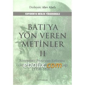 Batı’ya Yön Veren Metinler 2 - Alev Alatlı