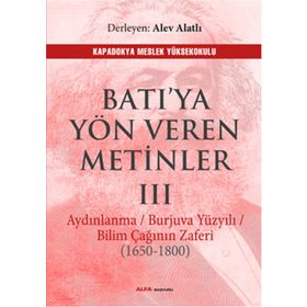 Batıya Yön Veren Metinler 3 - Alev Alatlı