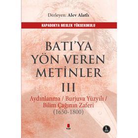 Batıya Yön Veren Metinler 3 - Alev Alatlı