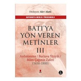 Batıya Yön Veren Metinler 3 - Alev Alatlı