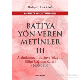 Batıya Yön Veren Metinler 3 - Alev Alatlı