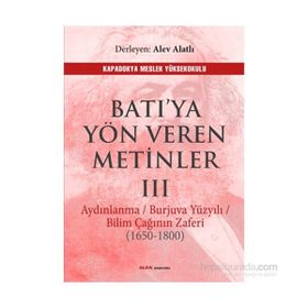 Batıya Yön Veren Metinler 3 - Alev Alatlı