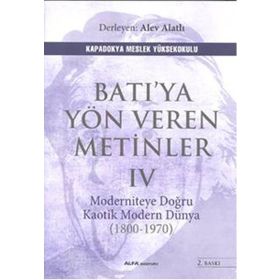 Batıya Yön Veren Metinler 4 - Alev Alatlı