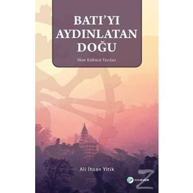 BATI´YI AYDINLATAN DOĞU GÜNEŞİ - SIGRID HUNKE