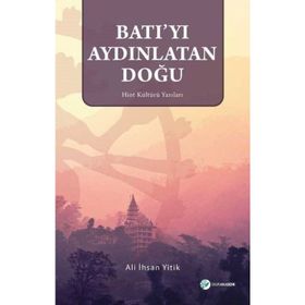 BATI´YI AYDINLATAN DOĞU GÜNEŞİ - SIGRID HUNKE