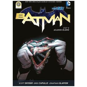 Batman 3 Ailenin Ölümü - Scott Snyder Greg Capullo