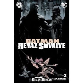 Batman Beyaz Şövalye Sayı 3