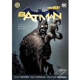 Batman Cilt 1 - Baykuşlar Divanı - Scott Snyder