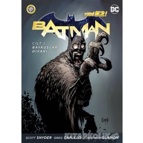 Batman Cilt 1 - Baykuşlar Divanı - Scott Snyder