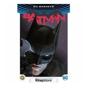 Batman Cilt 1: Ben, Gotham ( DC Rebirth ) - Tom King