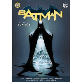 Batman Cilt 10 - Son Söz - Peter J. Tomasi