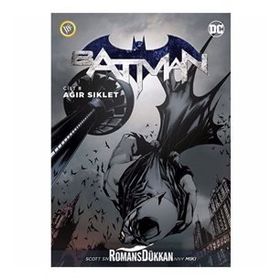 Batman Cilt 8 Ağır Siklet - Scott Snyder