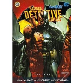 Batman Dedektif Hikayeleri Cilt 4 - Gazap - John Layman James Tynion İv Joshua Williamson