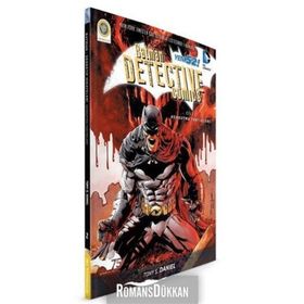 Batman Dedektif Hikayeleri - Korkutma Taktikleri Cilt 2 - Tony S. Daniel Gregg Hurwitz James Tynion İv