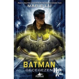 Batman Gezegen Marie Lu Pegasus Yayınları