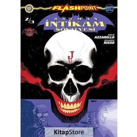 Batman İntikam Şövalyesi Sayı 2 - Flashpoint - Brian Azzarello