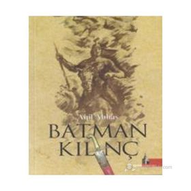 Batman Kılınç - Aqil Abbas